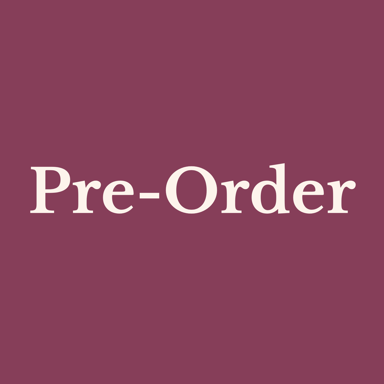 Pre-Orders
