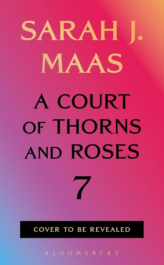 ACOTAR 7 **PRE-ORDER**