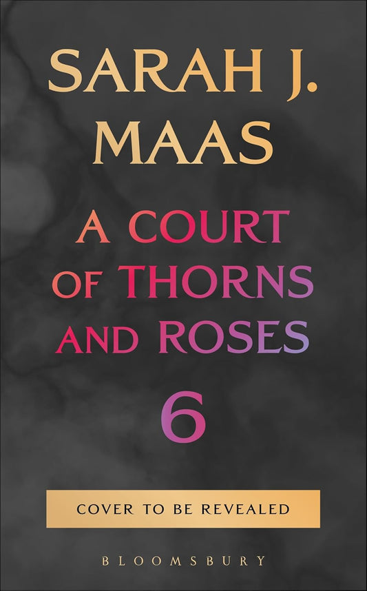 ACOTAR 6 **PRE-ORDER**