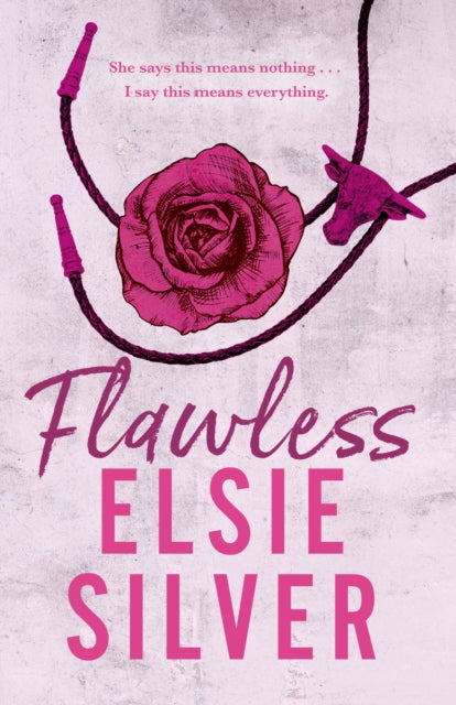 Flawless : Enter your cowboy era with this must-read, small-town romance from Sunday Times bestselling author!-9780349437675