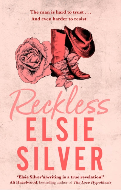 Reckless : A must-read steamy cowboy romance from the Sunday Times bestselling author of Wild Love!-9780349437729