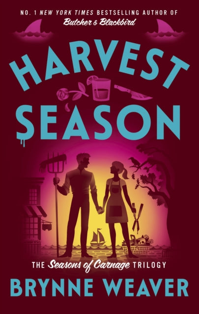 Harvest Season : the brand new dark romantic comedy from the author of TikTok sensation Butcher & Blackbird-9780349446561