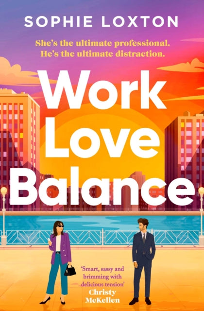 Work Love Balance - Sophie Loxton