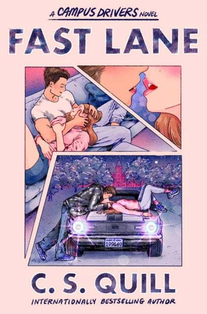 Fast Lane - C.S. Quill