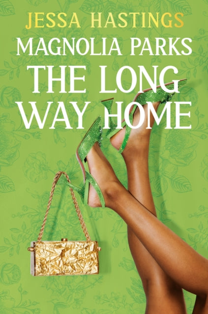 Magnolia Parks: The Long Way Home : Book 3-9781398716964