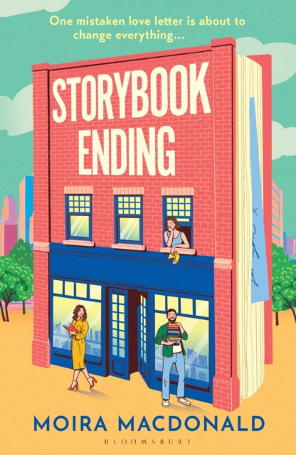 Storybook Ending : The heartwarming and irresistible tale of finding love in a bookshop-9781526683809